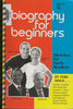 biography for beginners (Issue #2 Fall 2008)
