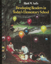Developing Readers in Today's Elementary School