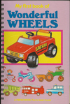 My first book of Wonderful Wheels