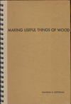 Making Useful Things Of Wood