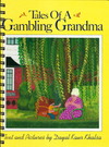 Tales Of A Gambling Grandma