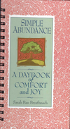 Simple Abundance A Daybook of Comfort and Joy