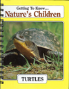 Getting To Know... Nature's Children - Turtles