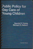 Public Policy for Day Care of Young Children