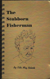 Stubborn Fisherman