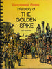 Story of the Golden Spike (CoF)