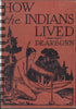 How the Indians Lived
