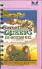 Something Queer Is Going On