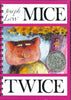Mice Twice