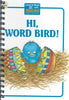 Hi, Word Bird!