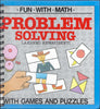 Fun with Math / Problem Solving with Games and Puzzles