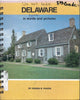 Delaware in Words and Pictures (writing on cover)
