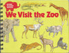 We Visit the Zoo / Going Places Series