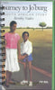 Journey to Jo'burg / South African Story