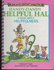 Handy-Dandy Helpful Hal A Books About Helpfulness