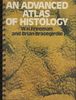 Advanced Atlas of Histology