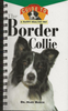 Guide to A Happy Healthy Pet Border Collie
