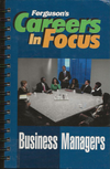 Careers in Focus - Business Managers