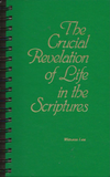 Crucial Revelation of Life in the Scriptures