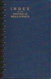 Index To The Writings Of Mrs. E.G. White