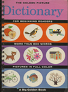 Golden Picture Dictionary For Beginning Readers More Than 800 Words Pictures in Full Color
