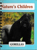Nature's Children - Gorillas