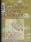 Gale Encyclopedia of Genetic Disorders Volume 1