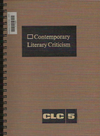 Contemporary Literary Criticism CLC 5