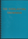Everlasting Snowman