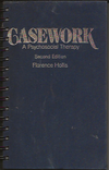 Casework A Psychosocial Therapy Second Edition