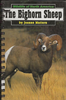 Wildlife of North America: The Bighorn Sheep