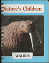 Nature's Children: Walrus