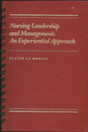 Nursing Leadership and Management: An Experiential Approach