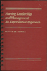Nursing Leadership and Management: An Experiential Approach