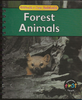 Animals in Their Habitats Forest Animals