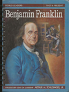 World Leaders Past & Present Benjamin Franklin