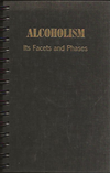 Alcoholism Its Facets and Phases