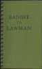 Bandit To Lawman