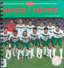 Mexico / Great National Soccer Teams