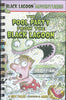 Black Lagoon Adventures / Pool Party from the Black Lagoon