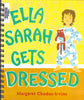 Ella Sarah Gets Dressed