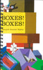 Boxes! Boxes!