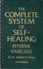 Complete System of Self Healing Internal Exercises