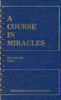 Course in Miracles / Volume One Text