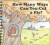 How Many Ways Can You Cut a Pie?