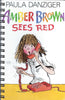 Amber Brown Sees Red