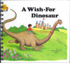 Wish-For Dinosaur