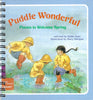 Puddle Wonderful / Poems to Welcome Spring