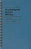 Psychological Report Writing / Third Edition