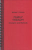 Family Therapy / Concepts and Methods